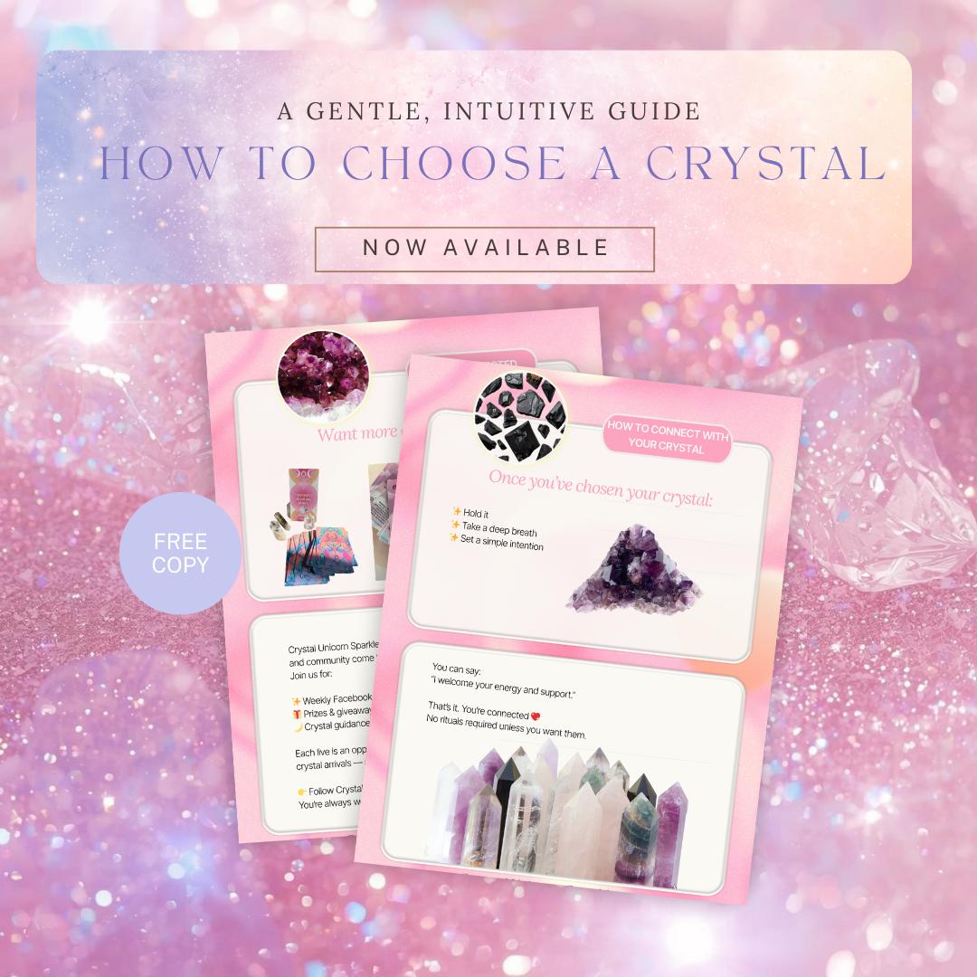 How to Choose a Crystal A gentle, intuitive guide FREE DOWNLOAD
