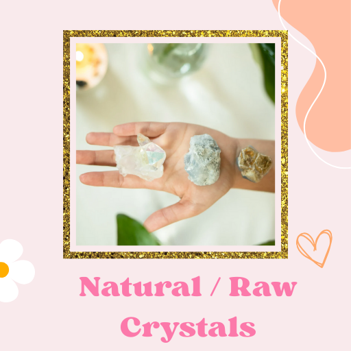 Natural / Raw Crystals
