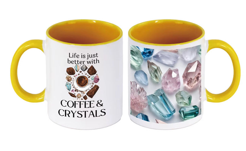 Life is Better with Coffee and Crystal mugs
